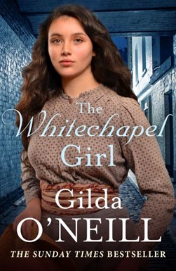 The Whitechapel girl by Gilda O'Neill