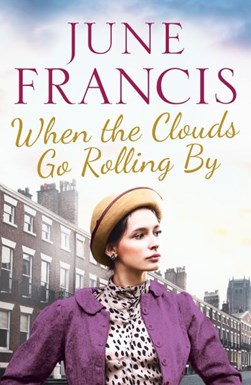 When the clouds go rolling by by June Francis