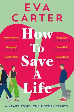 How To Save A Life P/B by Eva Carter
