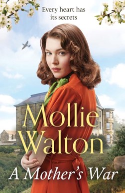 A mother's war by Mollie Walton