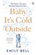 Baby Its Cold Outside P/B by Emily Bell