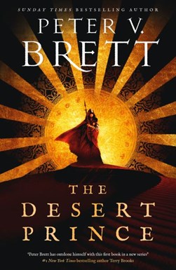 Desert Prince P/B by Peter V. Brett