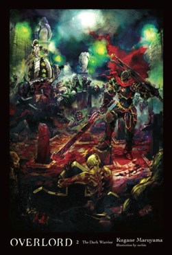 Overlord. Vol. 2 by Kugane Maruyama