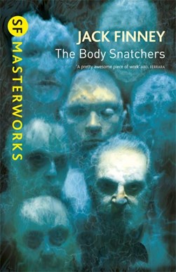 The body snatchers by Jack Finney