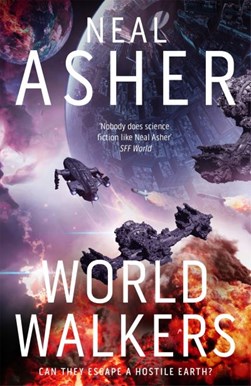 World walkers by Neal L. Asher