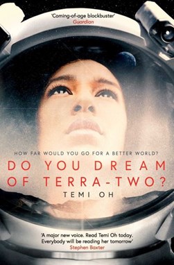 Do You Dream of Terra-Two P/B by Temi Oh