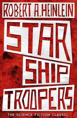 Starship Troopers P/B by Robert A. Heinlein