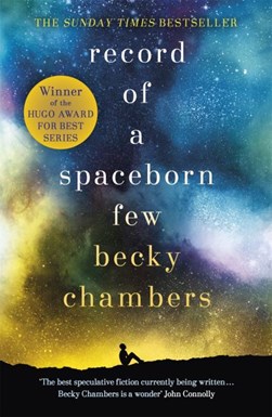 Record of a spaceborn few by Becky Chambers
