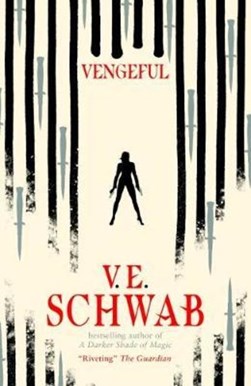 Vengeful by Victoria Schwab