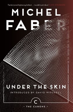 Under the skin by Michel Faber