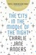 The city in the middle of the night by Charlie Jane Anders
