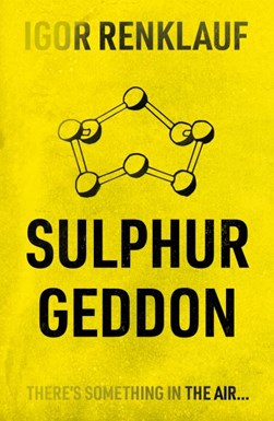 Sulphurgeddon by Igor Renklauf