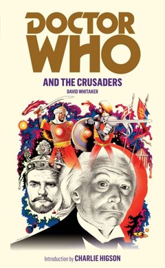 Doctor Who and the crusaders by David Whitaker
