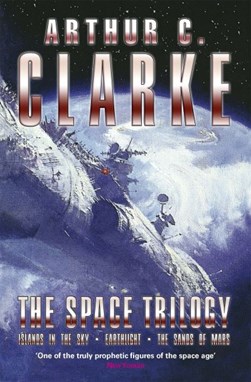 Space Trilogy P/B by Arthur C. Clarke