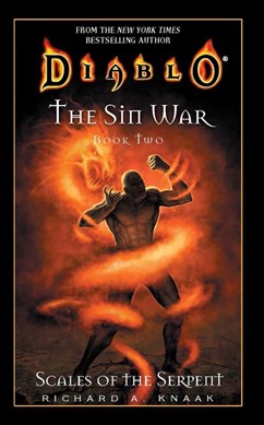 Diablo: The Sin War, Book Two: Scales of the Serpent - Blizz by Richard A. Knaak