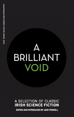 A brilliant void by Jack Fennell