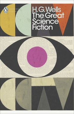 The great science fiction by H. G. Wells