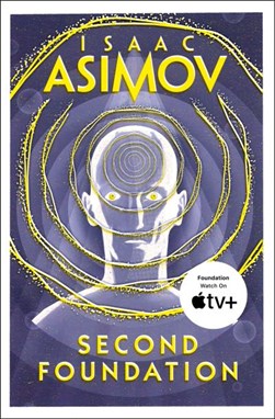 Second foundation by Isaac Asimov