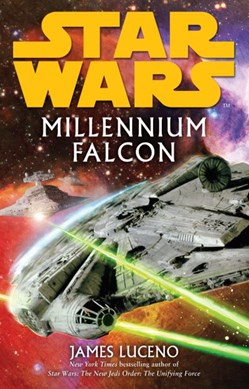 Millennium Falcon by James Luceno