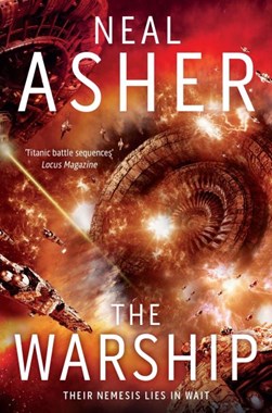 The warship by Neal L. Asher