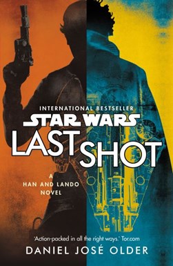 Star Wars Last Shot P/B by Daniel José Older