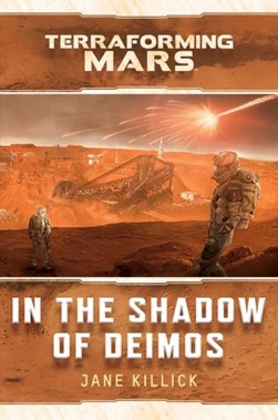 In the shadow of Deimos by Jane Killick