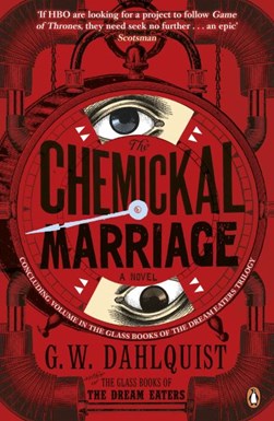 The chemickal marriage by Gordon Dahlquist