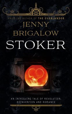 Stoker by Jenny Brigalow