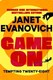 Game on by Janet Evanovich