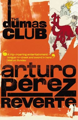 The Dumas club by Arturo Pérez-Reverte