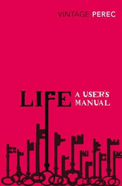 Life, a user's manual by Georges Perec
