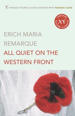 All quiet on the Western Front by Erich Maria Remarque