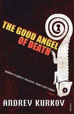 Good Angel Of Death  P/B by Andrei Kurkov