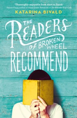 Readers of Broken Wheel Recommend  P/B by Katarina Bivald