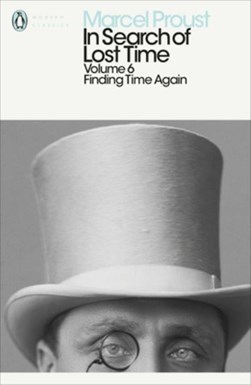 Finding time again by Marcel Proust