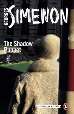 The shadow puppet by Georges Simenon