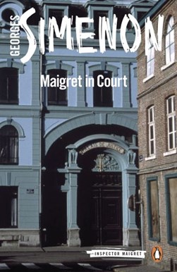 Maigret in court by Georges Simenon