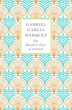 One hundred years of solitude by Gabriel García Márquez