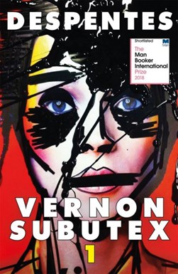 Vernon Subutex One P/B by Virginie Despentes
