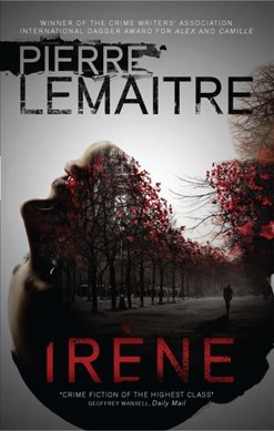 Irène by Pierre Lemaître