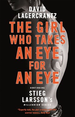 Girl Who Takes An Eye For An Eye P/B by David Lagercrantz