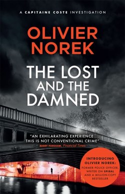 Lost And The Damned P/B by Olivier Norek