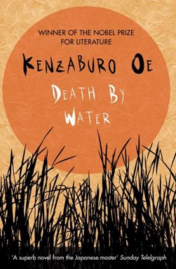 Death By Water P/B by Kenzaburo Oe