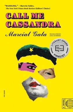 Call me Cassandra by Marcial Gala