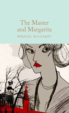 The master and Margarita by Mikhail Bulgakov