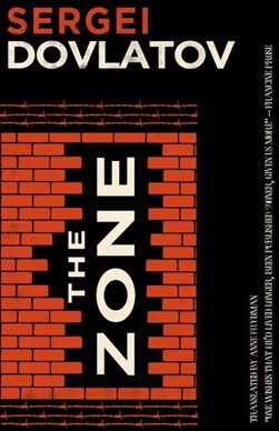The Zone by Sergei Dovlatov