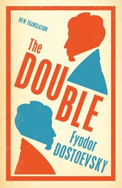 The double by Fyodor Dostoyevsky
