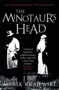 The minotaur's head by Marek Krajewski