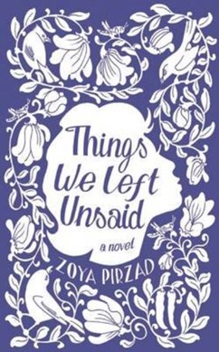 Things we left unsaid by Zuya Pirzad