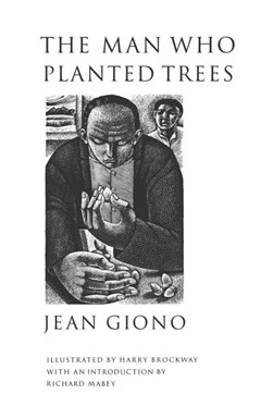 The man who planted trees by Jean Giono